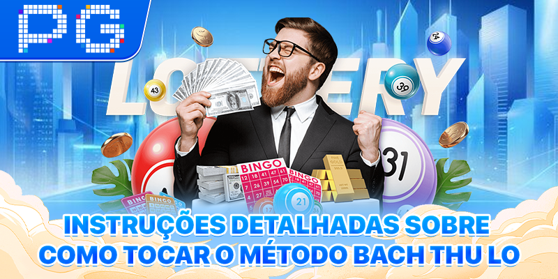 Instruções detalhadas sobre como tocar o método Bach Thu Lo